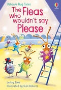Cover: The Fleas Who Wouldn't Say Please - Usborne Publishing Ltd