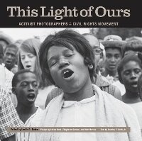 Enlarge image Cover: This Light of Ours - University Press of Mississippi