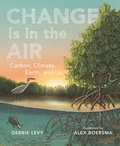 Cover: Change Is in the Air - Bloomsbury Childrens Books