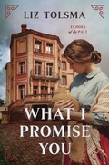 Cover: What I Promise You - Barbour Fiction