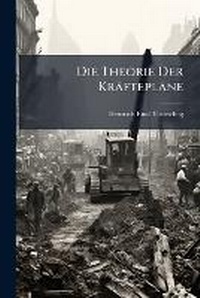 Enlarge image Cover: Die Theorie Der Kraefteplaene - Nabu Press