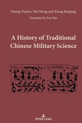 Cover: A History of Traditional Chinese Military Science - Peter Lang Verlag
