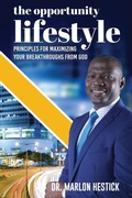 Cover: The Opportunity Lifestyle - Xulon Press