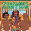 Cover: Pharaoh's Butler & Baker - WestBow Press