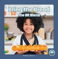 Enlarge image Cover: Bring the Bread - Little Blue Readers