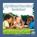 Cover: My Friend Has Fries - Little Blue Readers