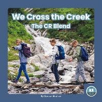 Enlarge image Cover: We Cross the Creek - Little Blue Readers