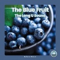 Cover: The Blue Fruit - Little Blue Readers