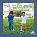 Cover: We Run and Jump - Little Blue Readers
