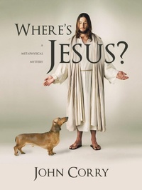 Enlarge image Cover: Where's Jesus? - iUniverse