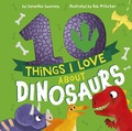 Cover: 10 Things I Love About Dinosaurs - Tiger Tales