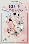 Cover: (Once in a...) Blue Agave Moon - BOOKBABY