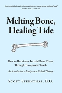 Abbildung von: Melting Bone, Healing Tide - BOOKBABY