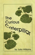 Cover: Curious Caterpillar - BOOKBABY
