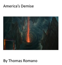 Enlarge image Cover: America's Demise - BOOKBABY