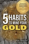 Cover: 5 Habits to Mine Your Gold - BOOKBABY