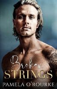 Enlarge image Cover: Broken Strings - Pamela O'Rourke