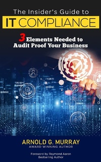 Bild vergrößern Bild: Insider's Guide to IT Compliance - 10-10-10 Publishing