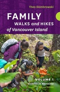 Cover: Family Walks and Hikes of Vancouver Island - Revised Edition: Volume 1 - Rocky Mountain Books