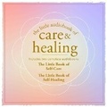Cover: The Little Audiobook of Care and Healing - SIMON & SCHUSTER AUDIO
