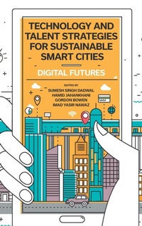 Enlarge image Cover: Technology and Talent Strategies for Sustainable Smart Cities - Emerald Publishing Limited