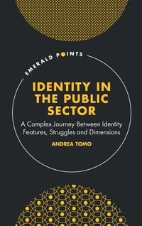 Enlarge image Cover: Identity in the Public Sector - Emerald Publishing Limited