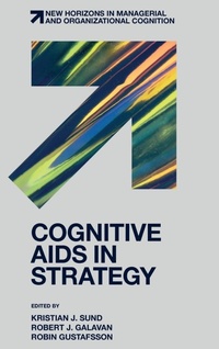 Enlarge image Cover: Cognitive Aids in Strategy - Emerald Publishing Limited