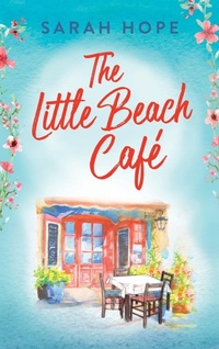 Enlarge image Cover: The Little Beach Cafe - Boldwood Books Ltd