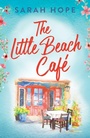 Cover: The Little Beach Cafe - Boldwood Books Ltd