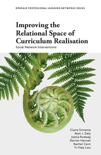 Enlarge image Cover: Improving the Relational Space of Curriculum Realisation - Emerald Publishing Limited