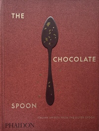 Abbildung von: The Chocolate Spoon - Phaidon Press Ltd