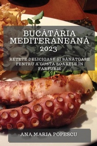 Abbildung von: Bucataria mediteraneana 2023 - Ana Maria Popescu