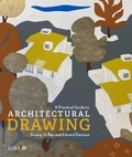 Cover: A Practical Guide to Architectural Drawing - RIBA Publishing
