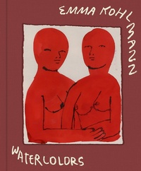 Abbildung von: Emma Kohlmann: Watercolors - Anthology Editions