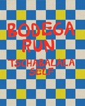 Cover: Tschabalala Self: Bodega Run - Gregory R Miller & Company