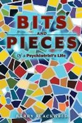 Cover: Bits and Pieces of a Psychiatrist's Life - Media Reviews