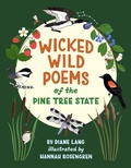 Cover: Wicked Wild Poems of the Pine Tree State - McSea Books