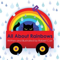 Enlarge image Cover: All About Rainbows - Pollywoguen Creations