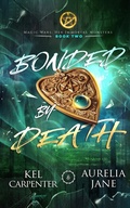 Cover: Bonded by Death - Raging Hippo Publishing LLC