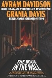 Enlarge image Cover: The Boss in The Wall - Or All The Seas With Oysters Publishing LLC.