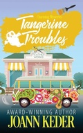 Cover: Tangerine Troubles - Purpleflower Press