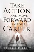 Cover: Take Action and Move Forward in Your Career - Outskirts Press