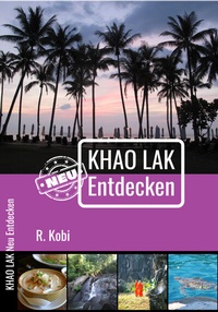 Abbildung von: Khao Lak Neu Entdecken - Kobi