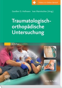 Abbildung von: Traumatologisch-Orthopädische Untersuchung - Urban & Fischer