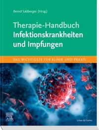 Abbildung von: Therapie-Handbuch - Infektionskrankheiten und Impfungen - Urban & Fischer