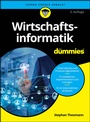 Cover: Wirtschaftsinformatik für Dummies - Wiley-VCH
