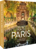 Abbildung von: Secret Places Paris - Bruckmann