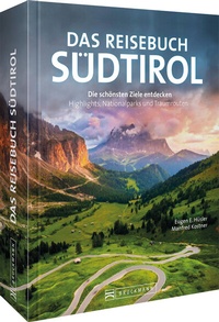 Abbildung von: Das Reisebuch Südtirol - Bruckmann