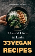 Cover: 33 VEGAN ASIAN RECIPES: THAILAND, SRI LANKA & CHINA - BookRix