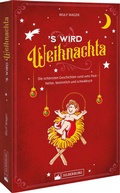 Cover: 's wird Weihnachta - Silberburg